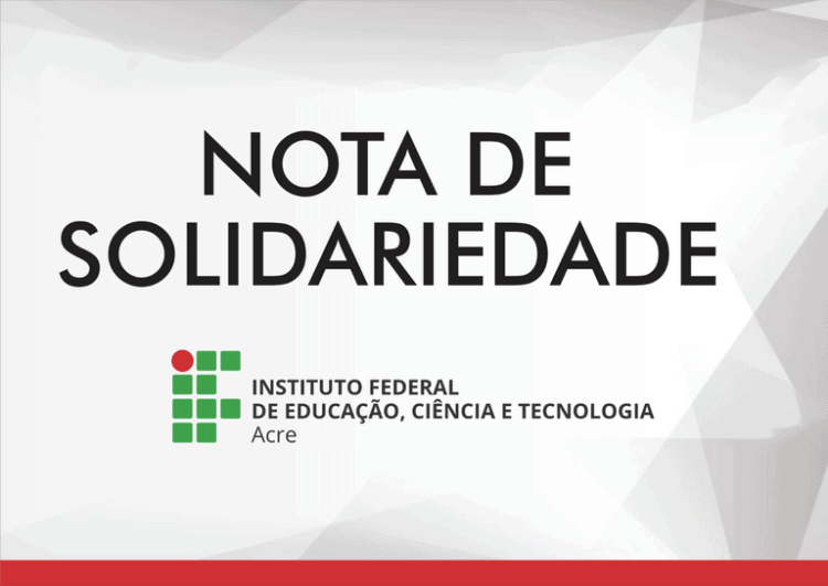 Ifac: solidariedade ao IFPA de Castanhal e Vigia