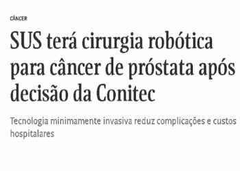 SUS(ele mesmo!) terá cirurgia robótica contra câncer de próstata