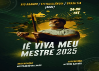 Acre sedia IÊ VIVA MEU MESTRE 2025, maior evento de capoeira do estado