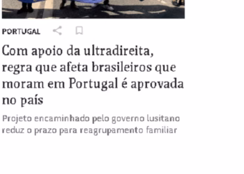 Extrema-direita dificulta ainda mais a vida de brasileiros em Portugal